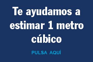 Calcula 1 metro cúbico